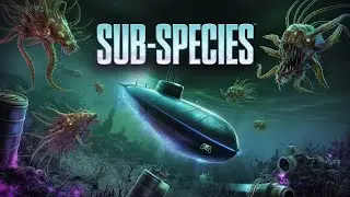 Alien Sea Monsters Meet Their Match in Sub-Species! ( First Look).