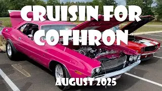 Cruisin for Cothron Car Show - Cookeville, TN - August 2025 - Hot Rods, Classic Cars & Trucks