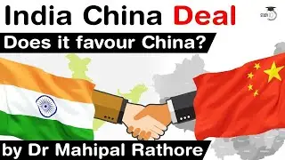 India China Deal on Border Troops Disengagement - Is the deal in favour of China? #UPSC #IAS
