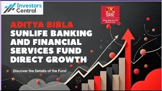 Aditya Birla Sunlife Banking and Financial Services Fund Direct Growth