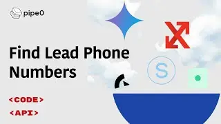 Find Lead Phone Numbers with Pipe0 (API + Code)