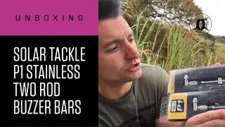 CARPologyTV - Solar Tackle P1 Stainless Adjustable Two Rod Buzzer Bars Unboxing Review