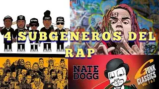 4 subgeneros del rap (ft. Tony Montana 187Um killa)