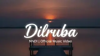 &bull; NNDI - Dilruba (Official Audio) | Soulful Melodic Rap
