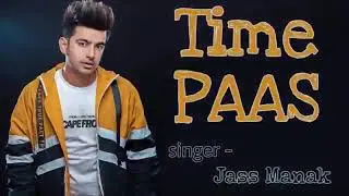 Time Pass New jass manak New Letest song 2020