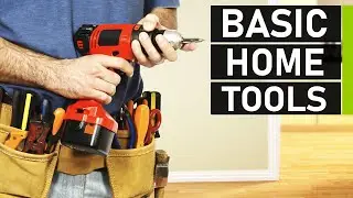 Top 10 Must Have Tools for DIY Home Renovation