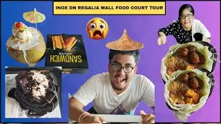 INOX DN REGALIA MALL FOOD COURT MOTHER AND SON CHOCOLATE BROWNIE,PANEER SIZZLER,TENDER COCONUT TOUR