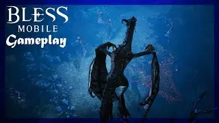 Bless Mobile [Gameplay]