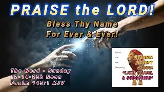 🖖🖖🎶🎺🕺I WILL EXTOL THEE AND BLESS THEE O MY GOD AND MY KING! #SeekHimAndLiveForEver #PRAISEtheLORD!