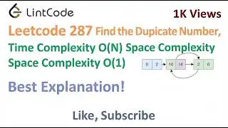 Leetcode 287 Find the Duplicate Number - Algorithm Explained Time Complexity O(N) Space Com. O(1)
