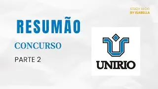 Concurso UNIRIO assistente administrativo resumão parte 2