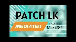 Patch LK (little kernel) of any MediaTek device! (2025)