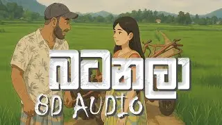 🎧 Costa - Batanala (බටනලා) 8D Audio | #Trending #SinhalaHits #8DAudio #Sinhalarap #Costa #foryou 🎶