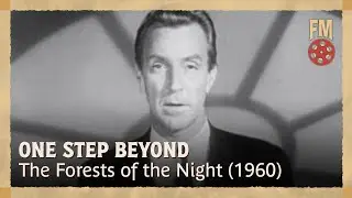 One Step Beyond (1960) | Season 2 | Episode 18 | The Forests of the Night