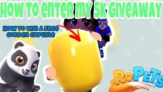 🥳5K Giveaway Golden Capusle How to Enterd!!!! Ropets🦊Roblox