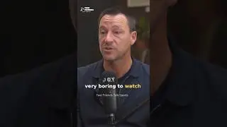 Football is very boring to watch! John Terry on modern football and tiki taka