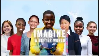 Imagine A Better World: Girls' Voices