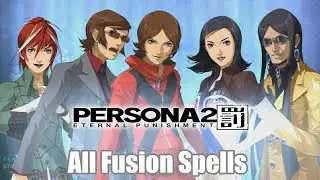 Persona 2 Eternal Punishment(PSP) - All Fusion Spell