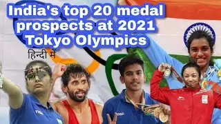 India's Medal Prospects at Tokyo Olympics 2021