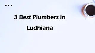 3 Best Plumbers in Ludhiana, Punjab 2025 | Plumbing services