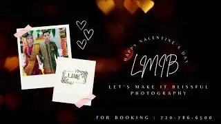 LMIB (Let's Make it Blissful) Photography.