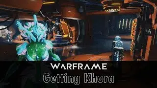 How to Get Khora