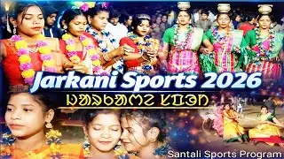 Jarkani Sports 2026/Jarkani Sports/New santali video/Santali Sports Program/@nsentertainment686