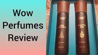 Wow Perfumes Review Part 1: Doon Deodars and Darjeeling Dew.