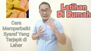Cara Memperbaiki Syaraf yang Terjepit Di Leher #sakitleher #sakitpunggung #syarafkejepitleher