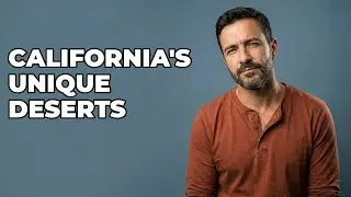 Which California Deserts Offer Distinctive Natural Features?