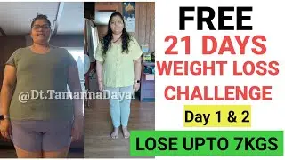 21 Days Weight Loss Challenge | Diet Plan To Lose weight Fast | Lose 7Kgs in 21 Days