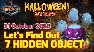 Let's Find Out 7 Hidden Objects || Halloween Event || 31 October 2025