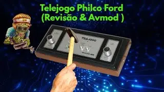 Telejogo Philco Ford (Revisão & Avmod )