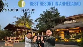 Radhe Upvan Resort Ahmedabad | Amayra's Birthday Celebration | Best Resort in Ahmedabad |Best Resort