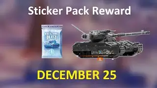 🎁 Sticker Pack Reward - December 25! ⭐ WoT Blitz Gift
