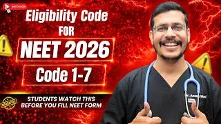 NEET 2026 Eligibility Code 1 To 6 | NEET 2026 Application Form | Dr. Anand Mani