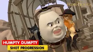 Puss in Boots | Humpty Dumpty Shot Progression | Olivier Staphylas |@3DAnimationInternships