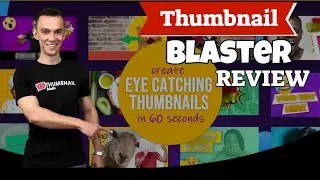 Thumbnail Blaster [Review Demo and Bonus]