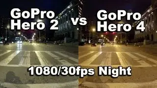 NIGHT TEST GoPro Hero 4 Black vs GoPro Hero 2 at 1080 30fps - Which Looks Better?