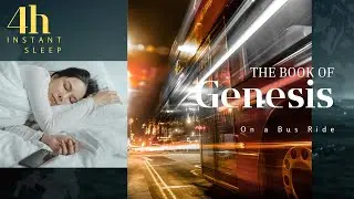 📖Book of  Genesis &mdash; Audio Bible + Bus Ride Sounds for Sleep & Relaxation