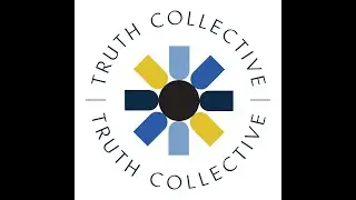 Truth Collective Welcome