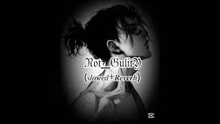 Not Guilty (slowed+Reverb) NEW RELEASE SONG