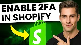How To Enable 2FA In Shopify (Step-by-Step)