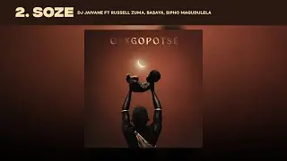 Soze - Dj Jaivane  Ft. Russell Zuma, Basaya & Sipho Magudulela (Audio Visualizer)
