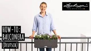 How-To: BALCONERA Cottage 50 | LECHUZA | Deutsch