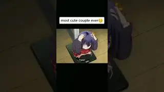 ♡&bull;&deg;Rikka n yuuta | love chunibyo and other delusions | tu tu...
