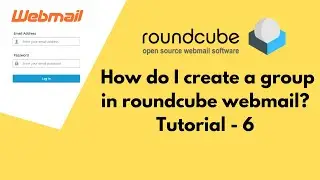How do I create a group in roundcube webmail? | Tutorial - 6
