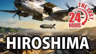 The Last 24 Hours Before the Hiroshima Bomb