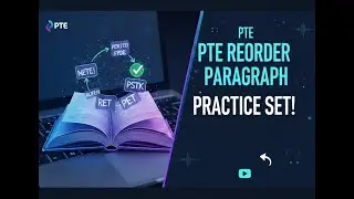 🎧 PTE Reorder Paragraph: ULTIMATE PRACTICE Set