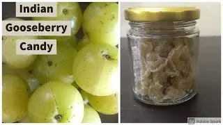 Amla Candy (Indian Gooseberry) | Healthy Fruit Candy | Helen's Creative Ideas